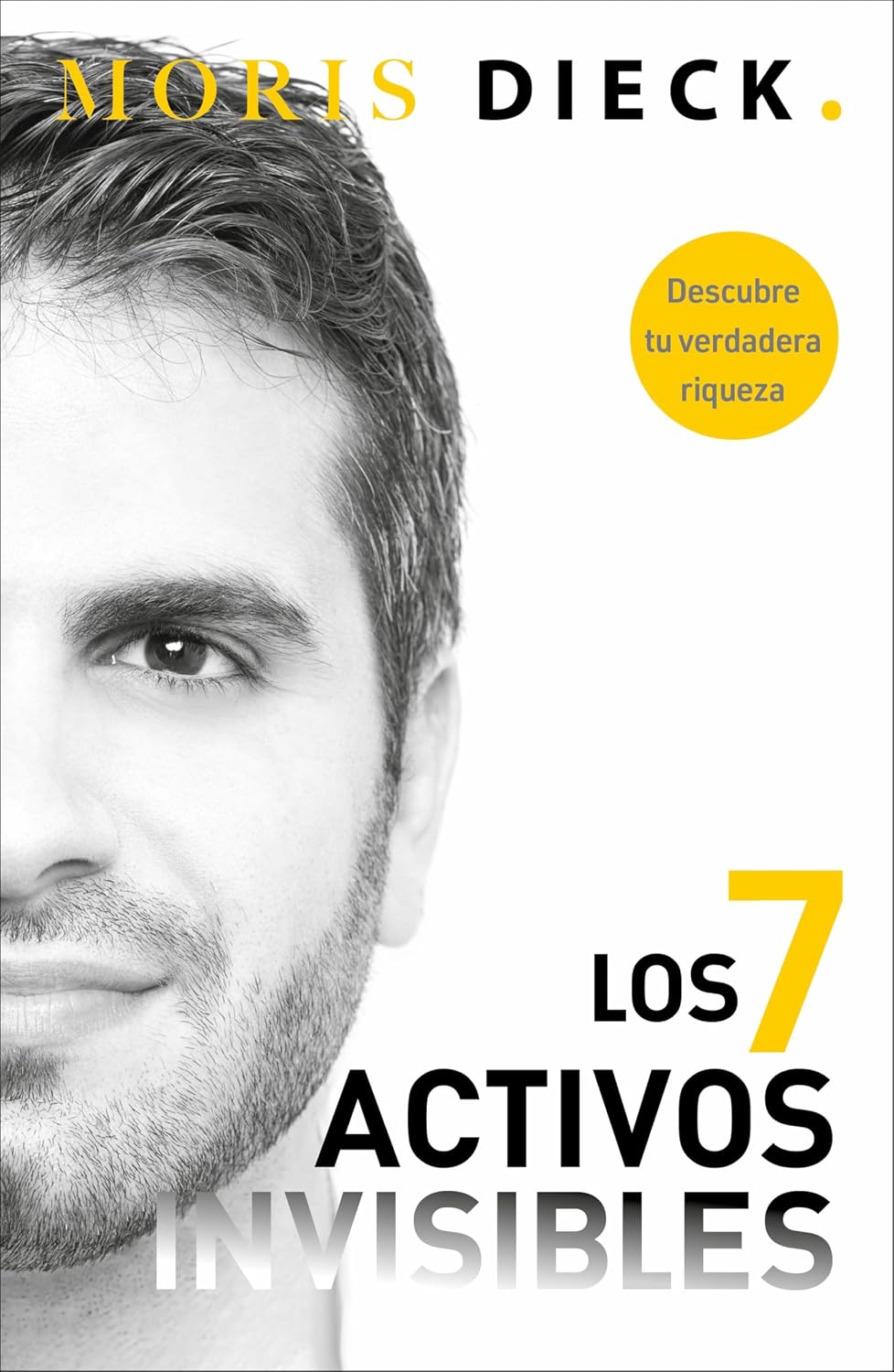 Portada de "Los 7 activos invisibles", de Moris Dieck
