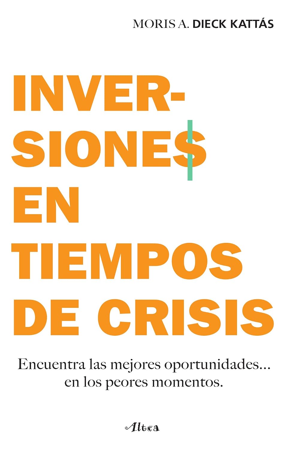 Portada de "Inversiones en tiempos de crisis", de Moris Dieck