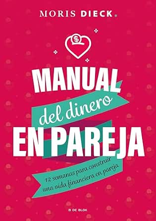 Portada de "Manual del dinero en pareja", de Moris Dieck